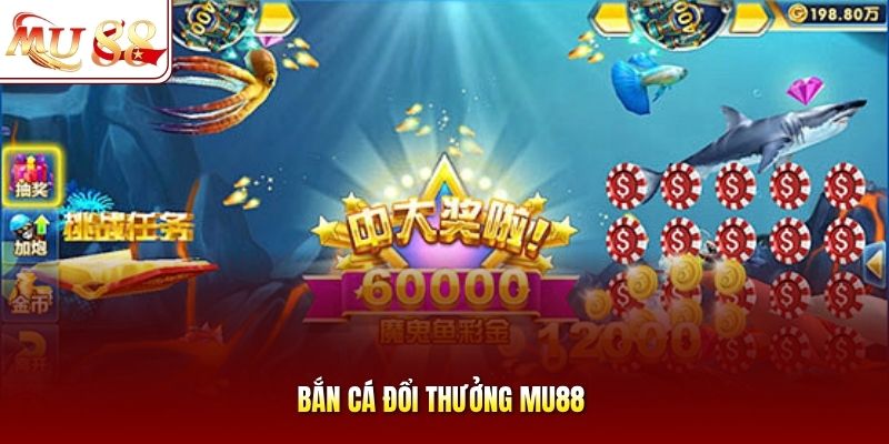 Bắn Cá Đổi Thưởng