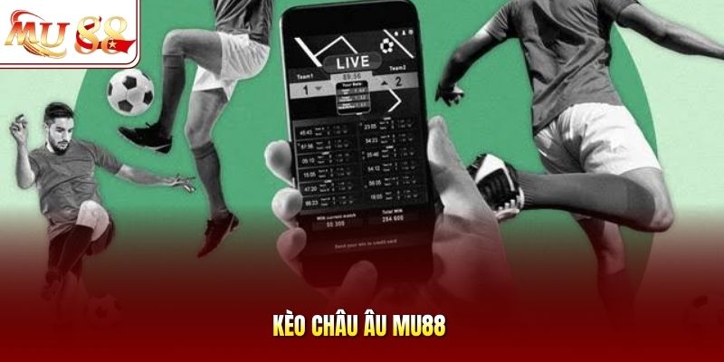 kèo châu âu