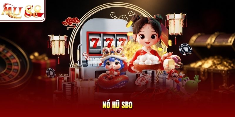 Nổ Hũ SBO